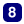 Numbered circle: 8